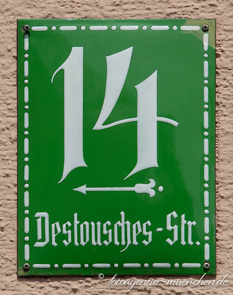Hausnummer - Destouschesstraße