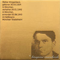Gerhard Willhalm - Erinnerungstafel für Walter Klingenbeck