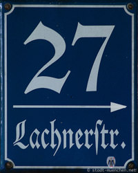  - Hausnummer - Lachnerstraße
