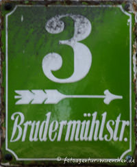 - Hausnummer - Brudermühlstraße