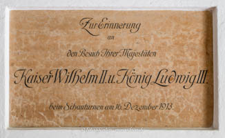 Gedenktafel - Besuch Kaiser Wilhelm II. und König Ludwig III